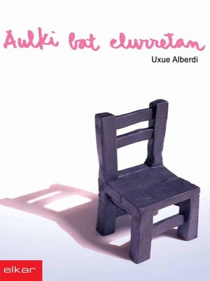 cover image of Aulki bat elurretan